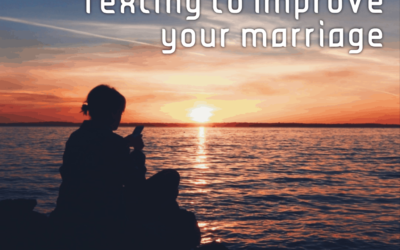 How to improve your marriage by texting…